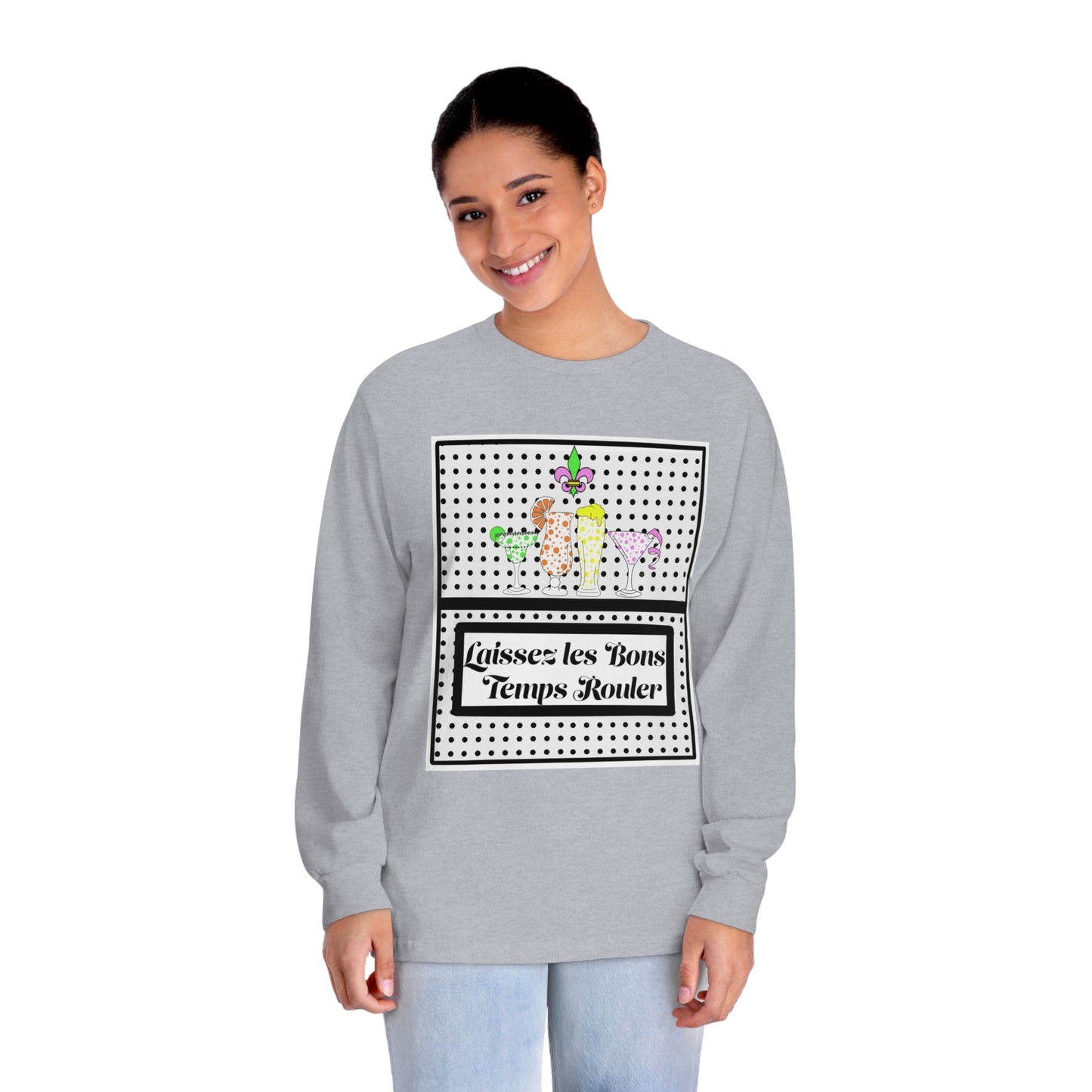 Tee Long sleeve Let the Good Times Roll