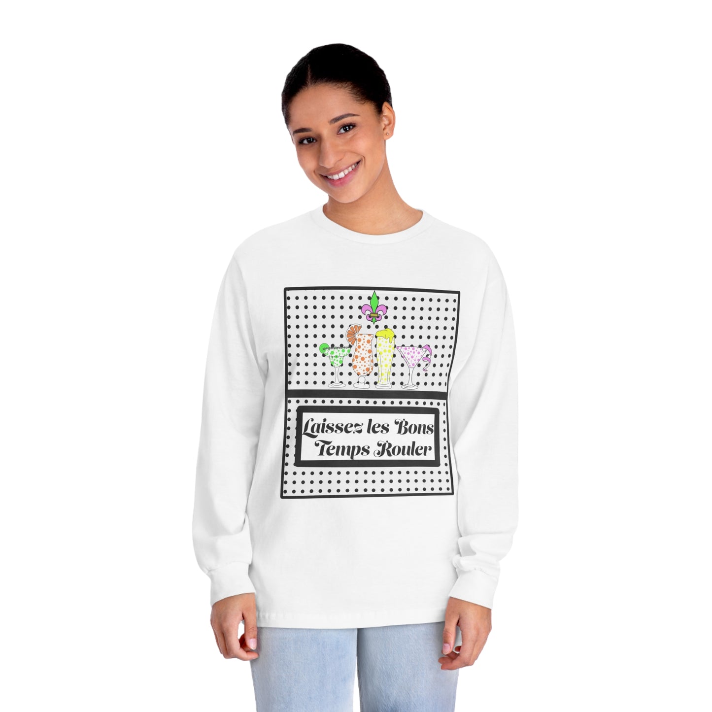 Tee Long sleeve Let the Good Times Roll