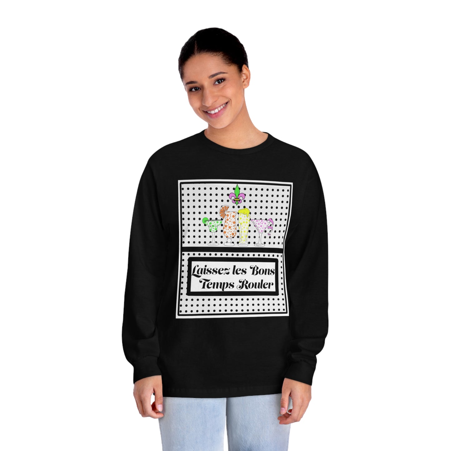 Tee Long sleeve Let the Good Times Roll