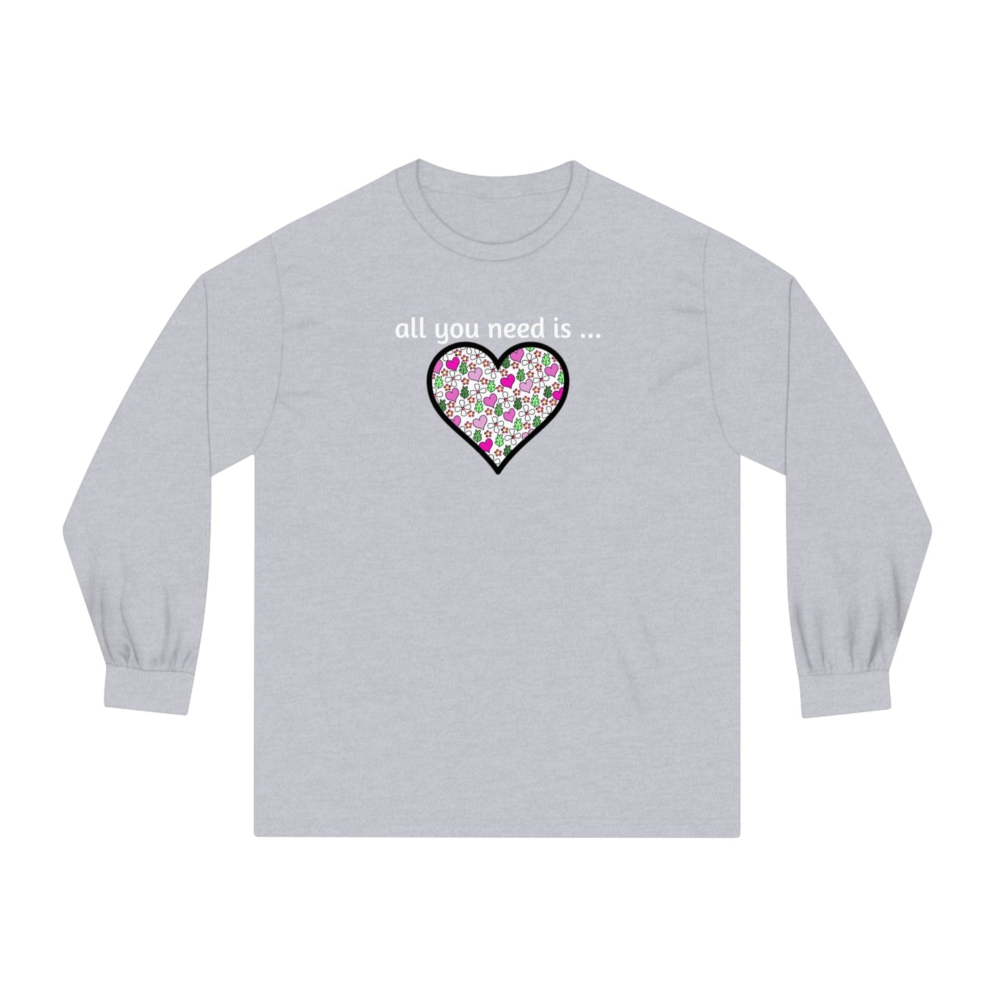 Tee Long sleeve All you need is love