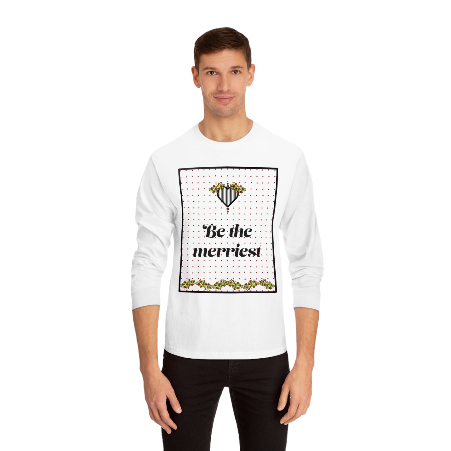 Tee Long sleeve Be the Merriest