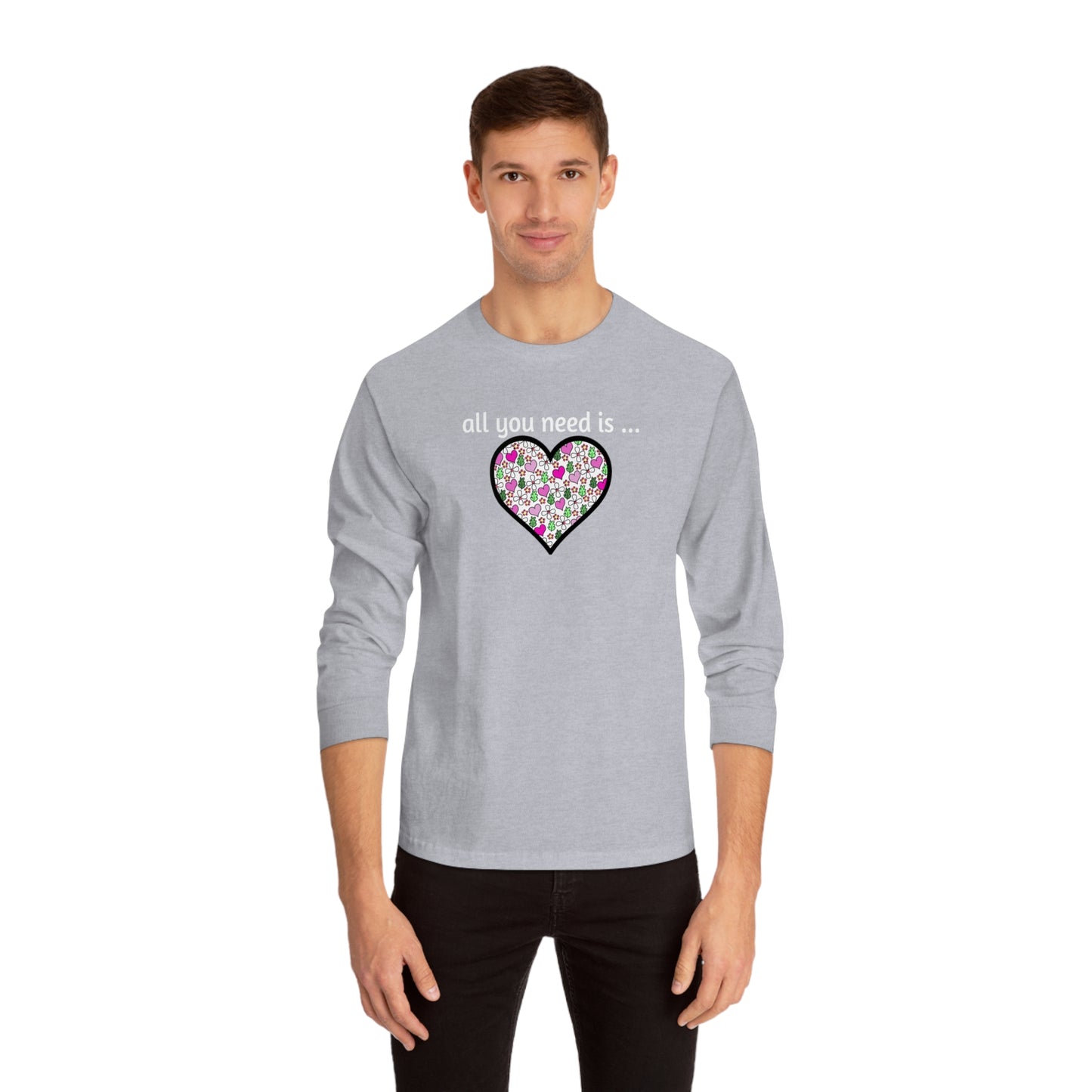 Tee Long sleeve All you need is love