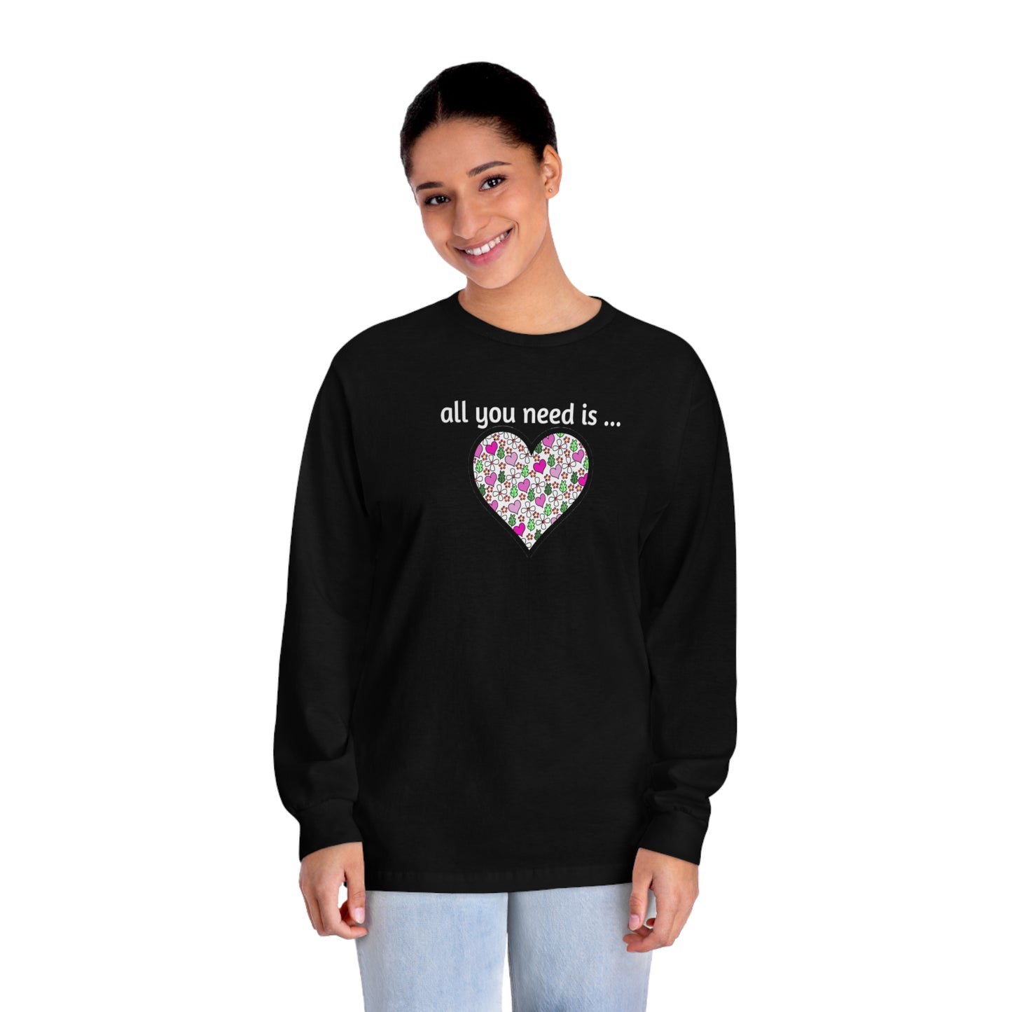 Tee Long sleeve All you need is love