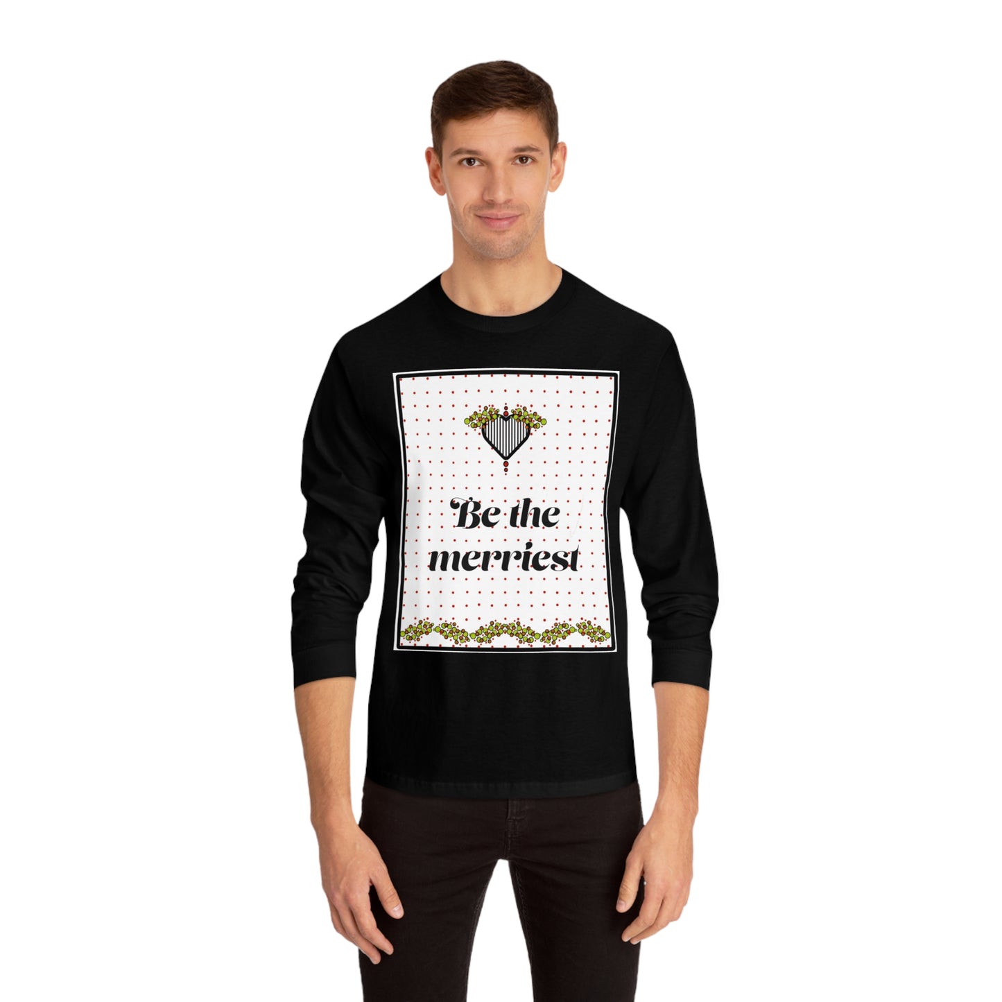 Tee Long sleeve Be the Merriest